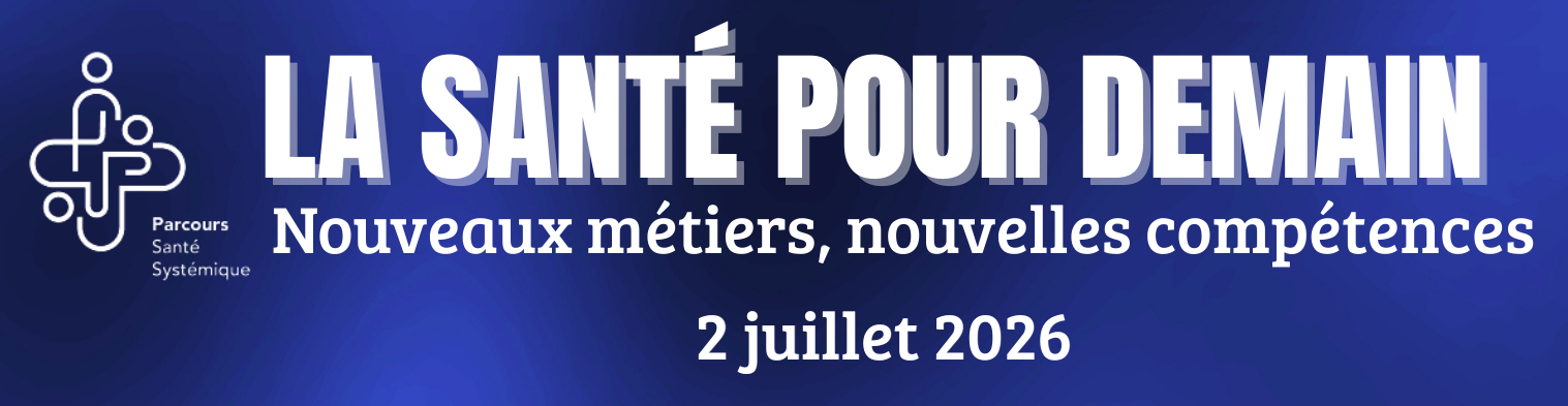 La santé pour demain : nouveaux métiers, nouvelles compétences>